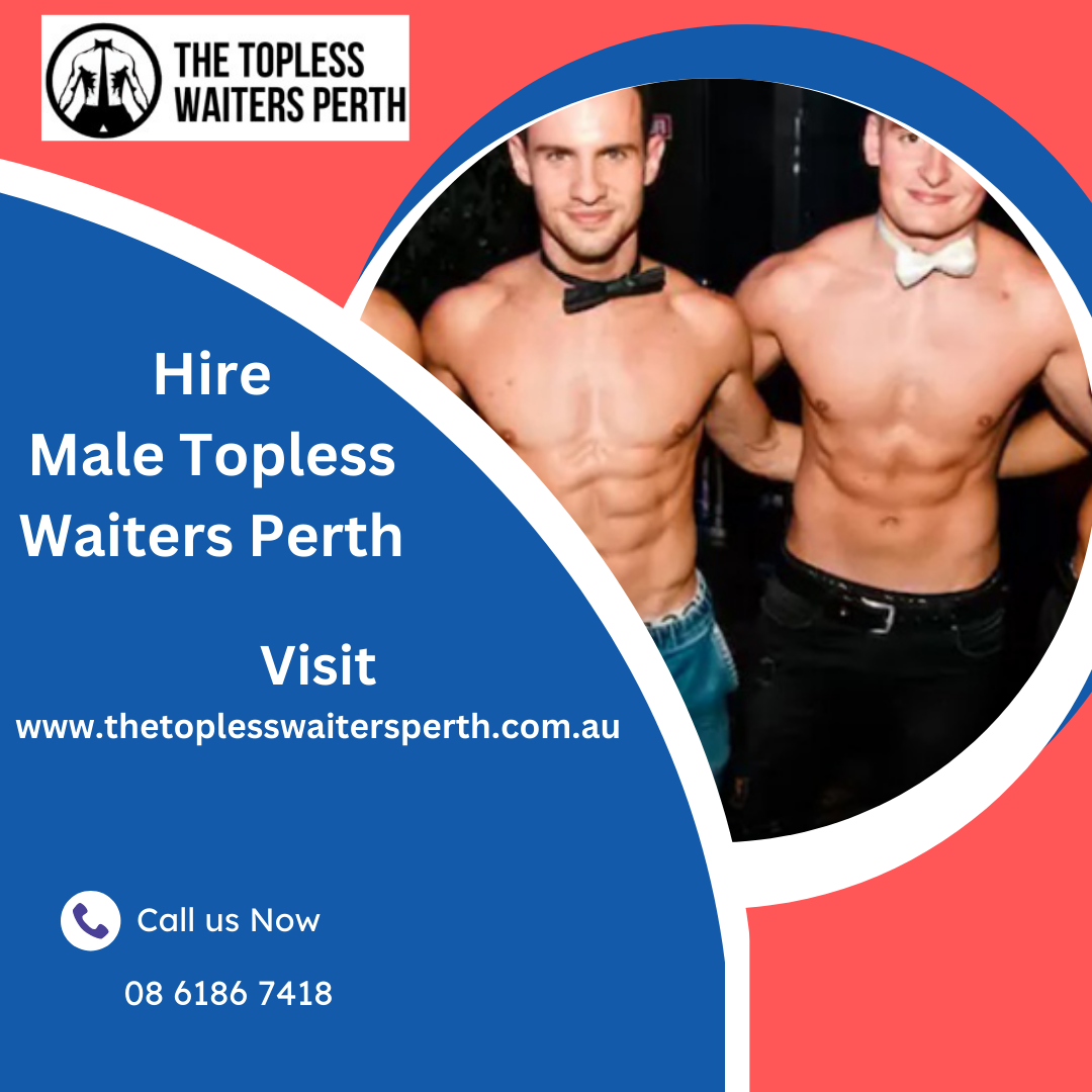 Topless male waiters Perth