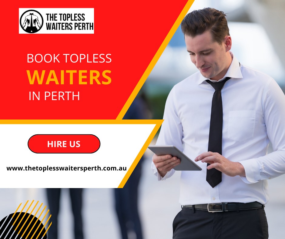 Male Topless Waiters Perth