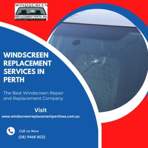 windscreen replacement in Perth