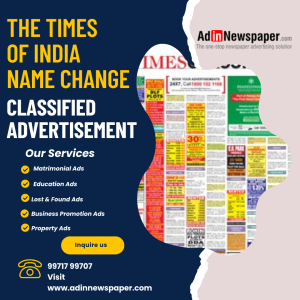 Name Change Ads in The Times of India Newspaper