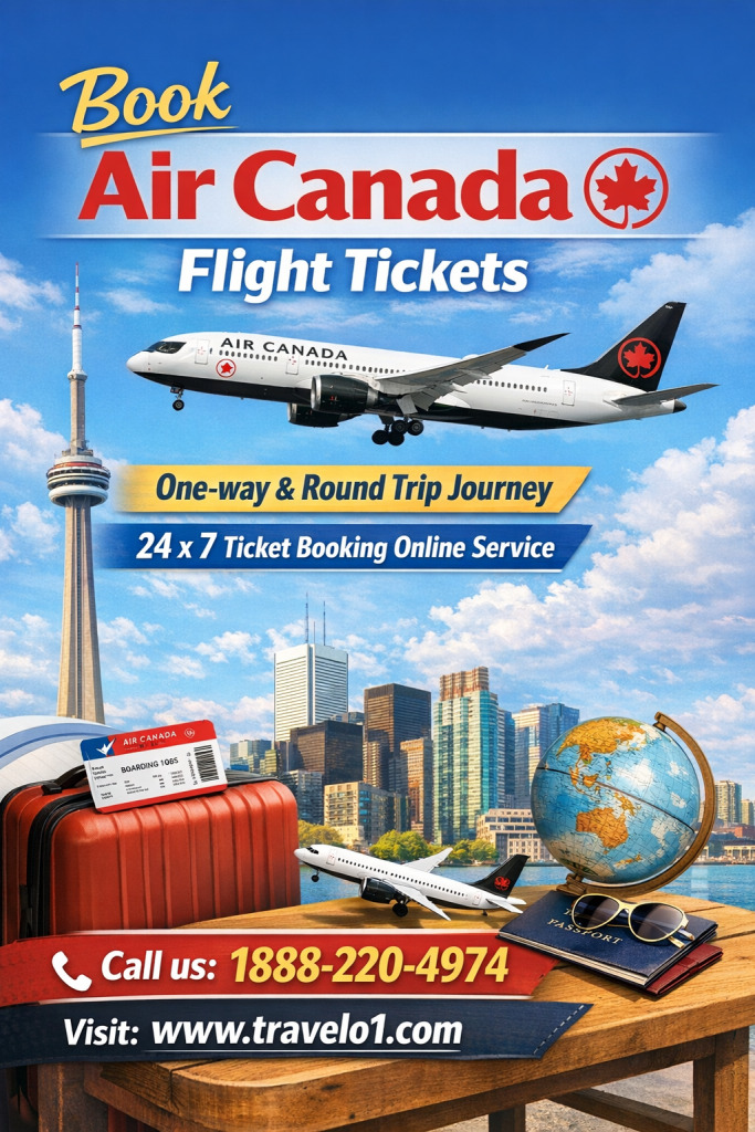Book Air Canada Flight Tickets Easily with Travelo1 – Your Smart Travel Partner