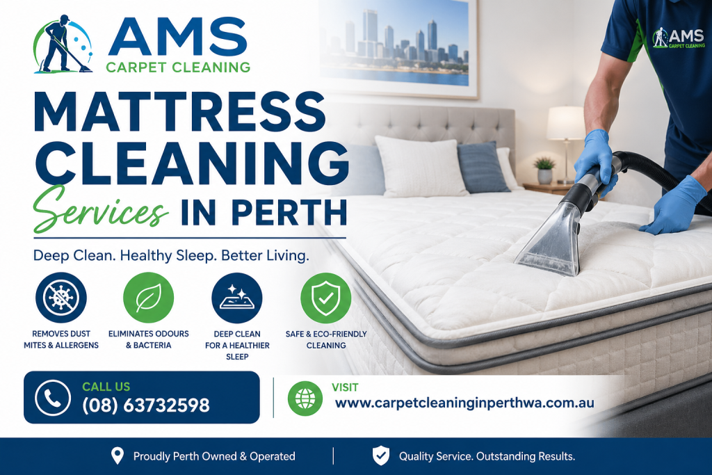 Deep Mattress Cleaning Services in Perth for a Healthier Home